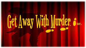 Dinner Theatre is Alive with Get Away With Murder!